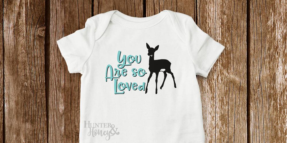 You Are So Loved Onesie
